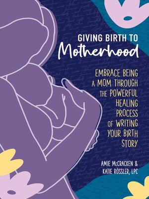 cover image of Giving Birth to Motherhood